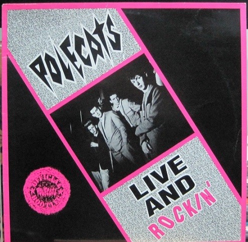 Polecats - Live And Rockin´ Rockabilly