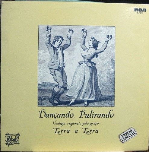 Dancando, Pulirando - Cantigas Regionais Pelo Grupo.