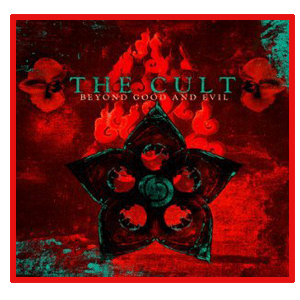 Cult, the - Beyond Good and Evil