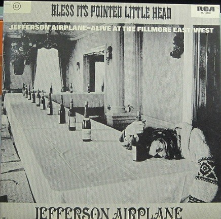 Jefferson Airplane - Bless Its Pointed Litle Head.