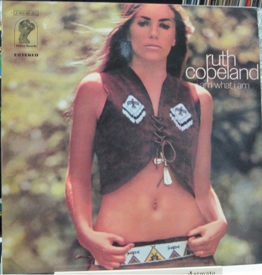 Ruth Copeland - I Am What I Am.