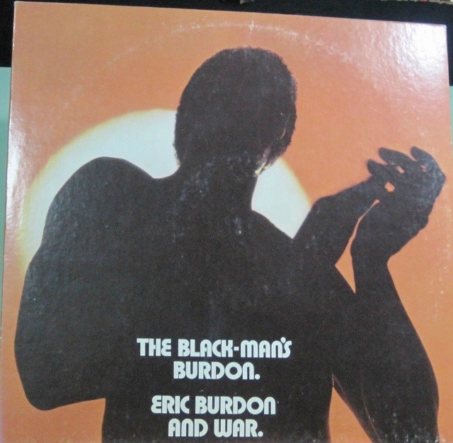 Eric Burdon And War - The Black-Man´s