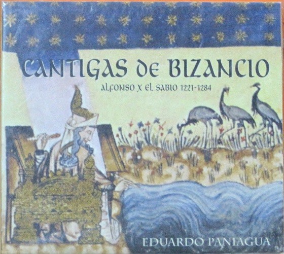 Eduardo Paniagua -Cantigas De Bizancio