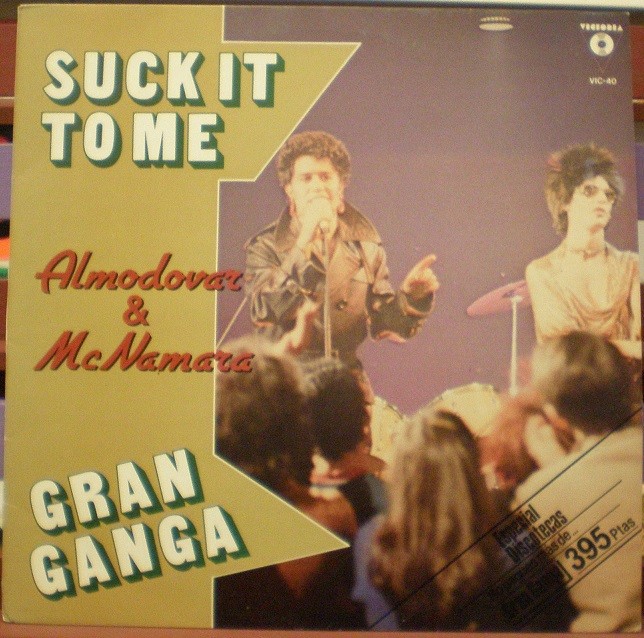 Almodóvar & McNamara - Suck It To Me - Gran Ganga