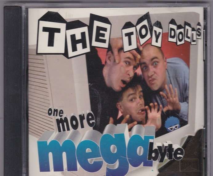 Toy Dolls - One More Megabyte