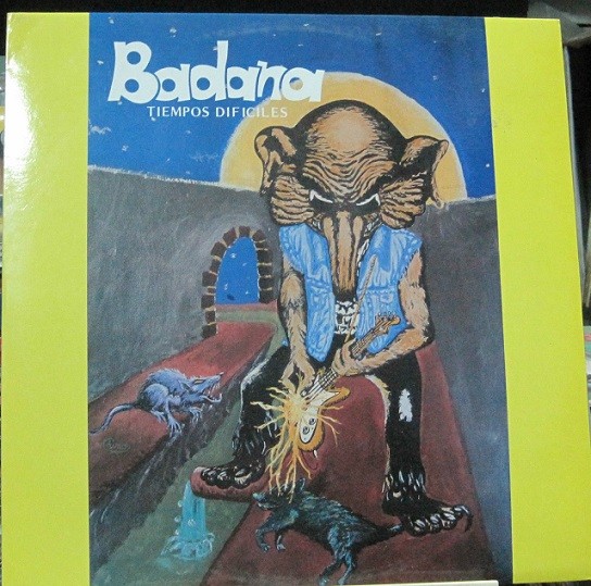 Badana - Tiempos Dificiles.