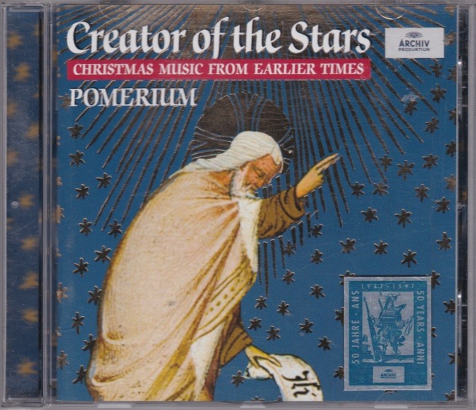 Creator of the Stars: Christmas Music from Earlier Times (1997) - Pomerium  
