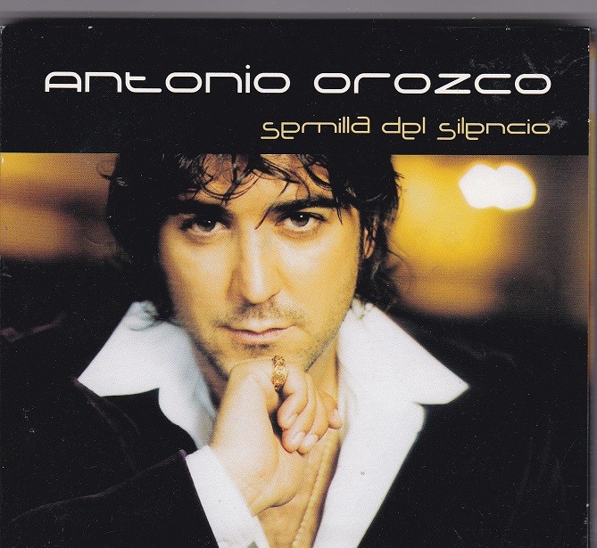 Antonio Orozco - Semilla del Silencio
