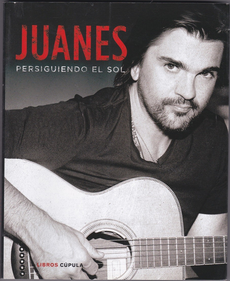 Juanes - Persiguiendo el Sol