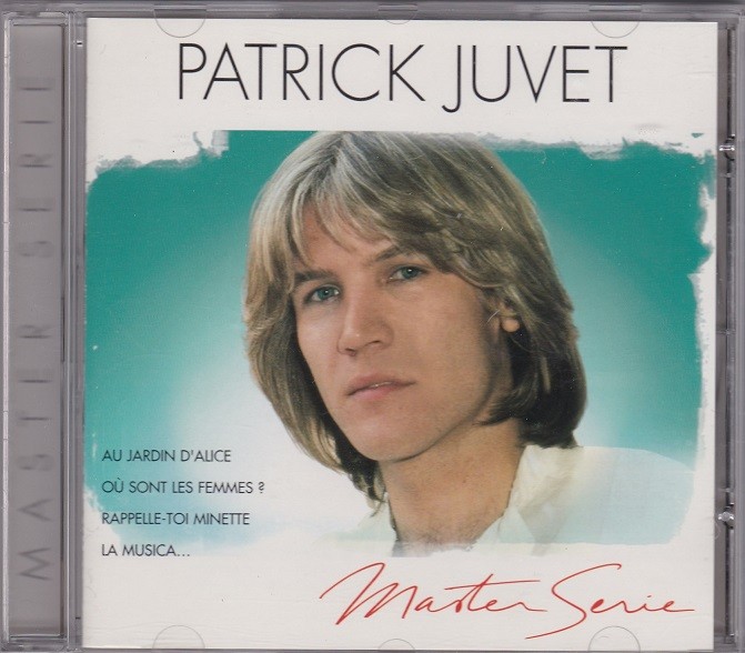 Patrick Juvet - Master Serie Patrick Juvet - Master Serie