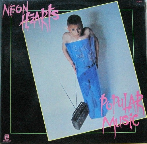 Neon Hearts ‎– Popular Music.
