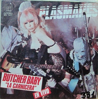 Plasmatics - Butcher Baby.