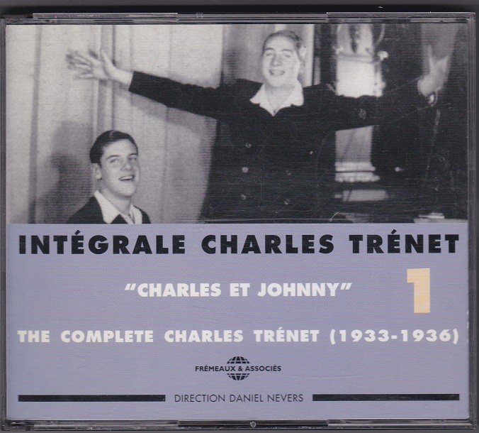 Intégrale Charles Trénet Vol. 1: Charles Et Johnny Intégrale Charles Trénet Vol. 1: Charles Et Johnny