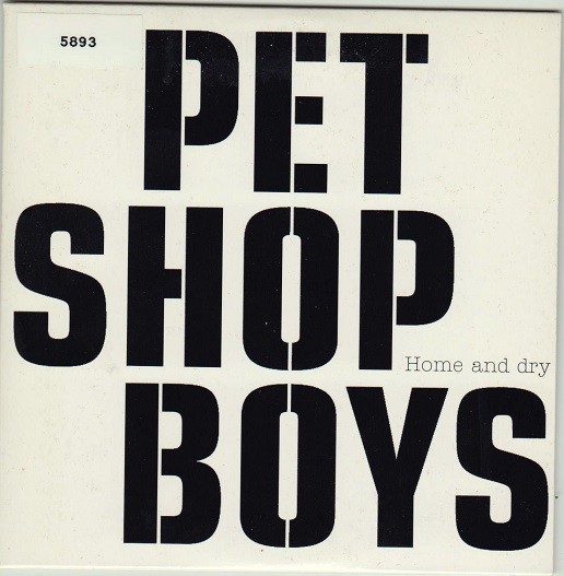 Pet Shop Boys - Home And Dry