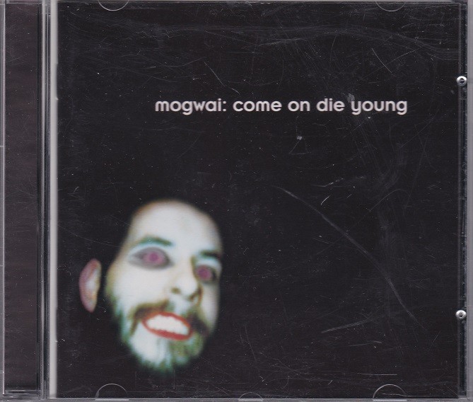 Mogwai - Come On Die Young