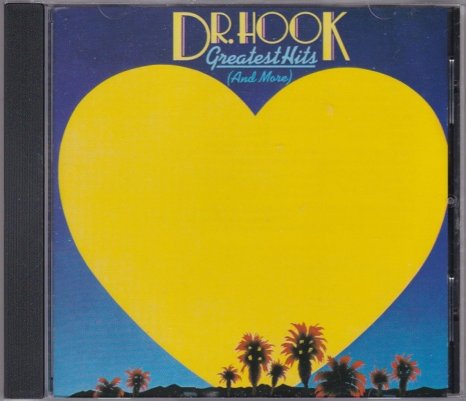 Dr Hook - Greatest Hits (And More)