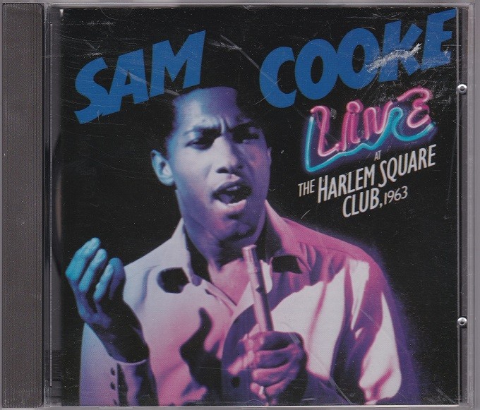 Sam Cooke - Live At The Harlem Square Club, 1963