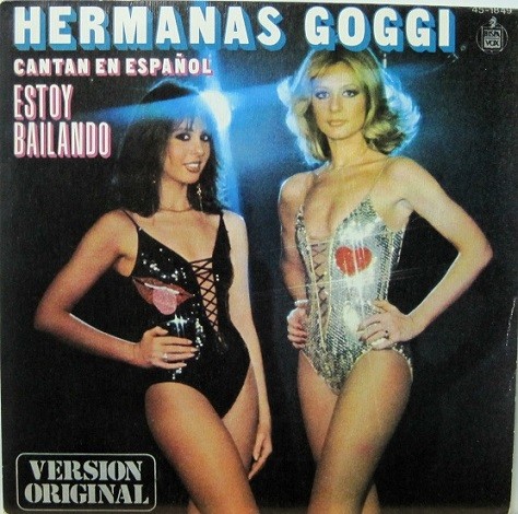 Hermanas Goggi - Estoy Bailando. Hermanas Goggi - Estoy Bailando.