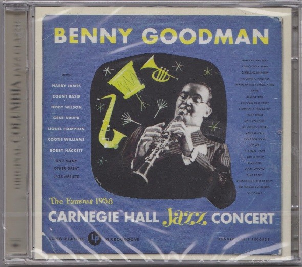 Benny Goodman - The Famous 1938 Carnegie Hall Jazz Concert