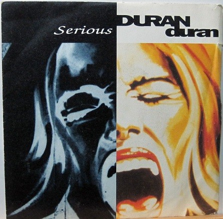 Duran Duran - Serious. Duran Duran - Serious.