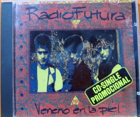 Radio Futura .Veneno En La Piel