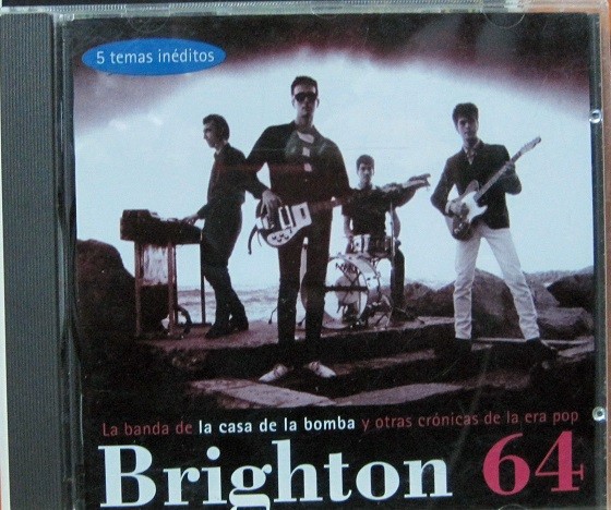 Brighton 64 - La Banda De La Casa De La Bomba...
