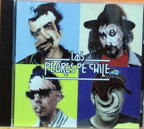 Los Peores De Chile - Los Peores De Chile