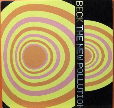 Beck - The New Pollution