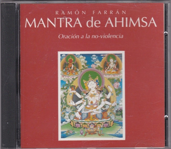 Ramón Farrán - Mantra de Ahimsa / Oración a la no-violencia