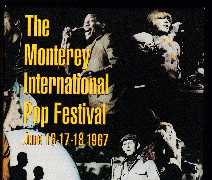 The Monterey International Pop Festival (Junio 1967) 
