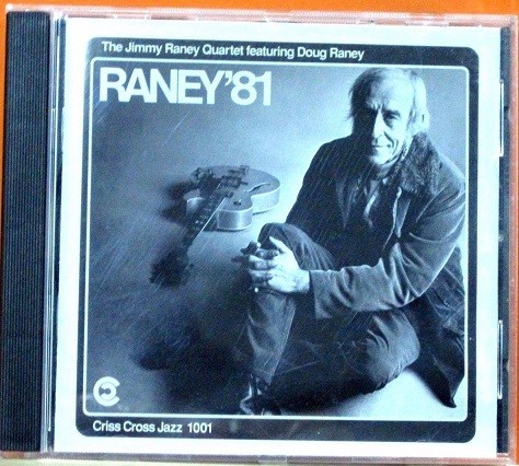 The Jimmy Raney Quartet - Raney 81