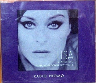 Lisa Stansfield - Never, Never Gonna Give You Up.
