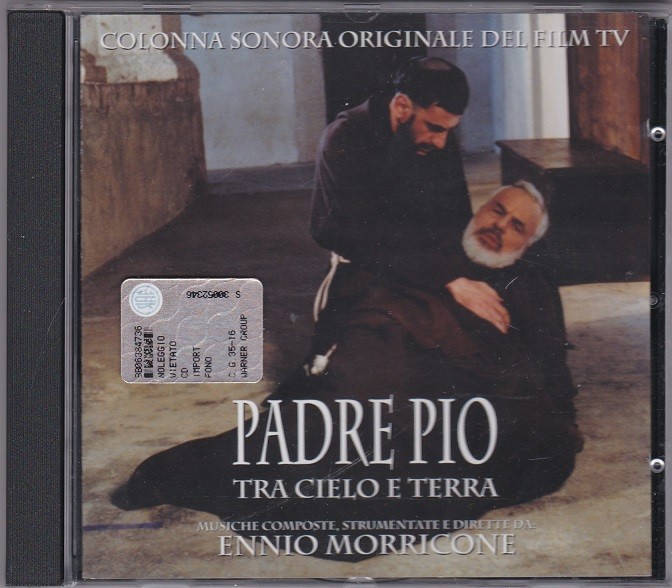 Ennio Morricone - Padre Pio Tra Cielo E Terra