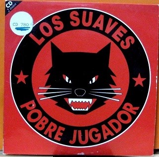 Los Suaves - Pobre Jugador.