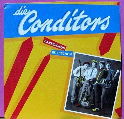 Die Conditors - Dankeschon Bitteschon