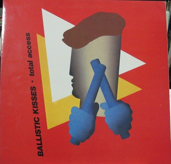 Ballistic Kisses - Total Access