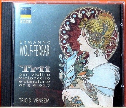 Wolf-Ferrari: Trio for Violin, Cello and Pianoforte, Op. 5 and Op. 7 Import