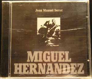 Serrat - Miguel Hernández