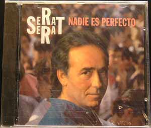 Serrat - Nadie Es Perfecto