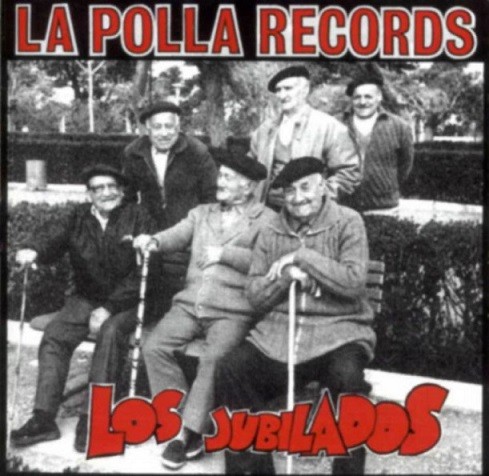 La Polla Records ‎– Los Jubilados
