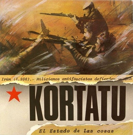Kortatu ‎– El Estado De Las Cosas + A La Calle