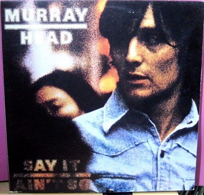 Murray Head - Say It Ain´t So