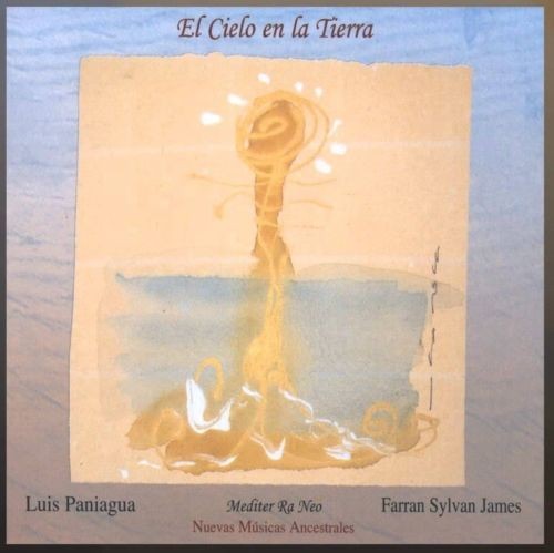 Luis Paniagua - El Cielo En La Tierra.