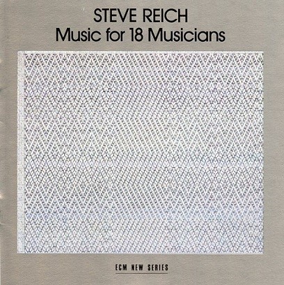 Steve Reich ‎– Music For 18 Musicians