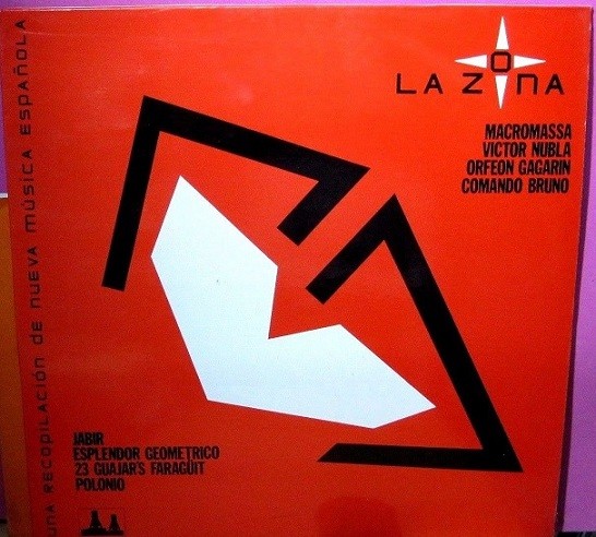 Esplendor Geometrico,Macromassa, Polonio, Jabir, Etc - La Zona