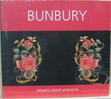 Bunbury - Pequeño Cabaret Ambulante 