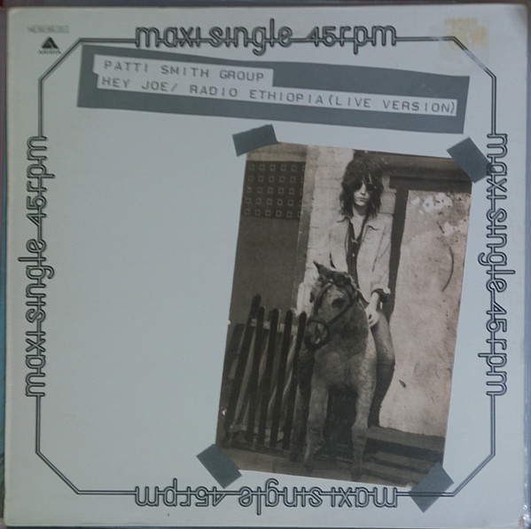 Patti Smith Group ‎– Hey Joe / Radio Ethiopia (Live Version)