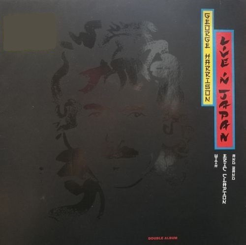 George Harrison With Eric Clapton And Band* ‎– Live In Japan