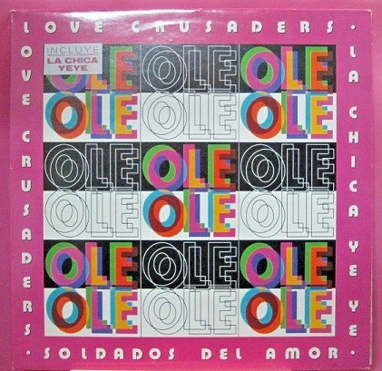 Ole Ole ‎– Love Crusaders