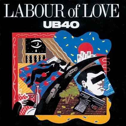 UB40 ‎– Labour Of Love